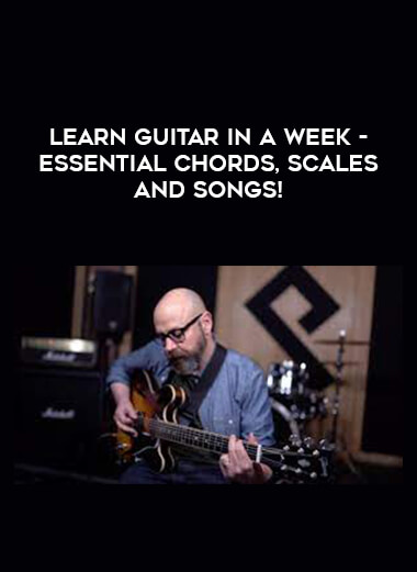 Learn Guitar in a Week - Essential Chords