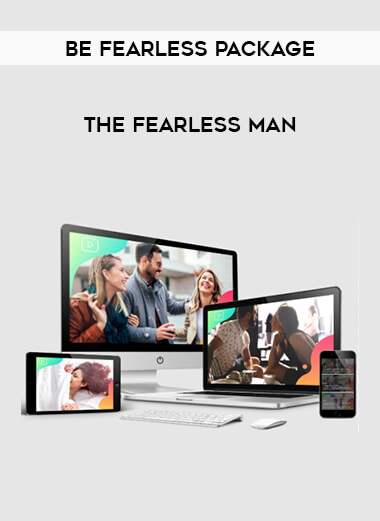 Be Fearless Package - The Fearless Man from https://illedu.com
