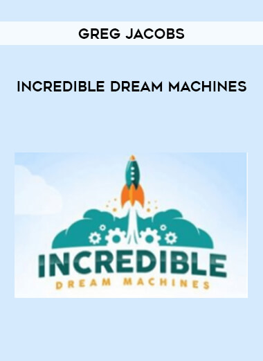 Greg Jacobs - Incredible Dream Machines from https://illedu.com