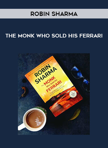 Robin Sharma - The Monk Who Sold His Ferrari from https://illedu.com