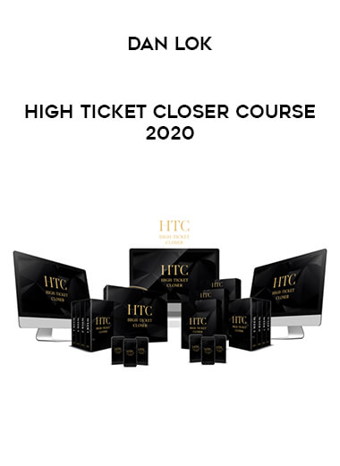 Dan Lok - High Ticket Closer Course 2020 from https://illedu.com