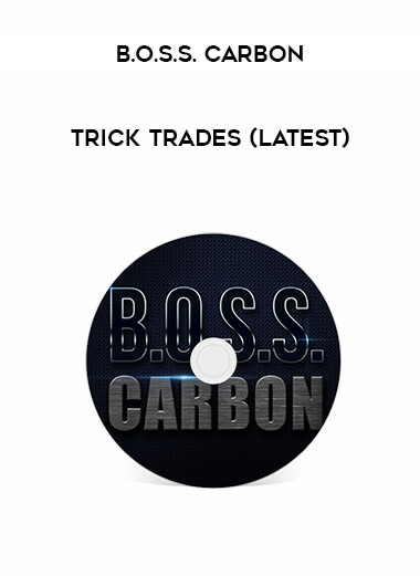 B.O.S.S. Carbon – Trick Trades (Latest) from https://illedu.com