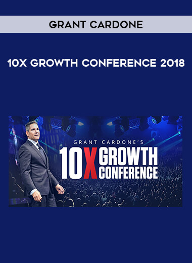 Grant Cardone - 10X Growth Conference 2018 from https://illedu.com