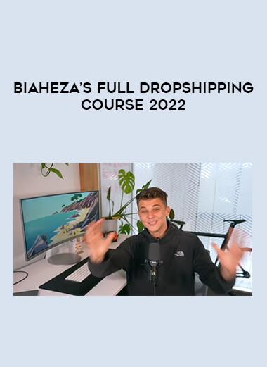 Biaheza’s Full Dropshipping Course 2022 from https://illedu.com