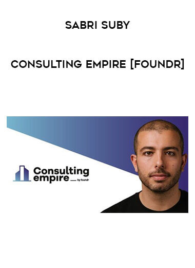 Sabri Suby - Consulting Empire [Foundr] from https://illedu.com