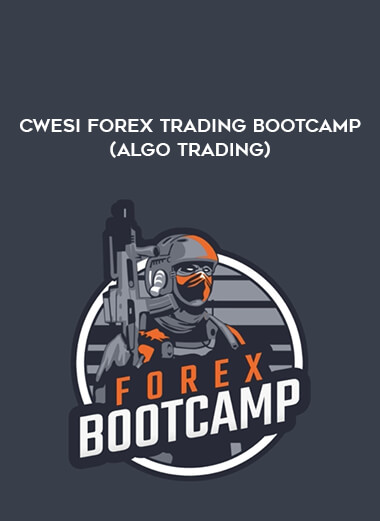 Cwesi Forex Trading Bootcamp (Algo Trading) from https://illedu.com