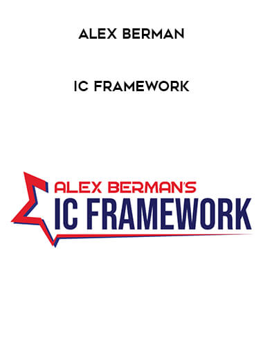 Alex Berman - IC Framework from https://illedu.com