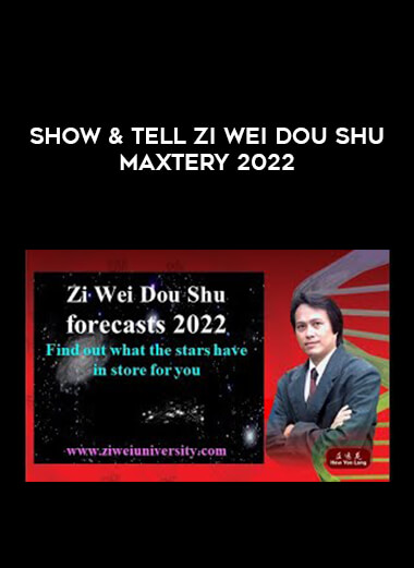 Show &Tell Zi Wei Dou Shu Maxtery 2022 from https://illedu.com