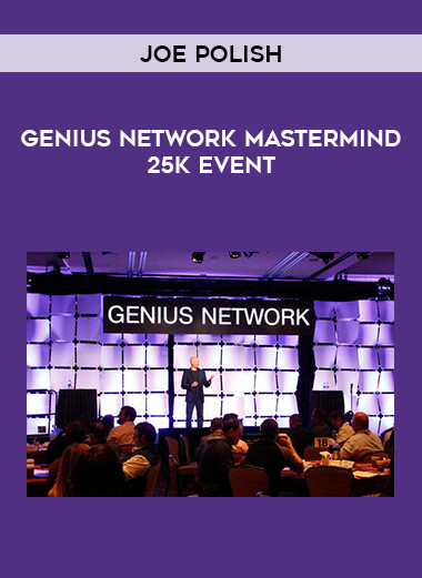 Joe Polish - Genius Network Mastermind 25k Event from https://illedu.com