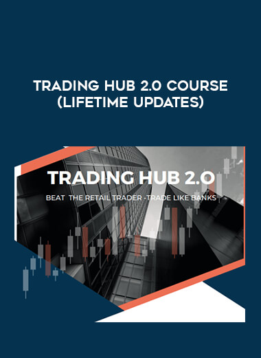 Trading Hub 2.0 Course (Lifetime Updates) from https://ponedu.com