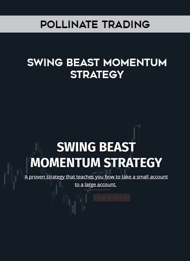 Pollinate Trading – Swing Beast Momentum Strategy from https://ponedu.com
