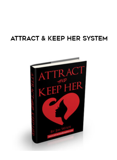 Attract & Keep Her System from https://ponedu.com
