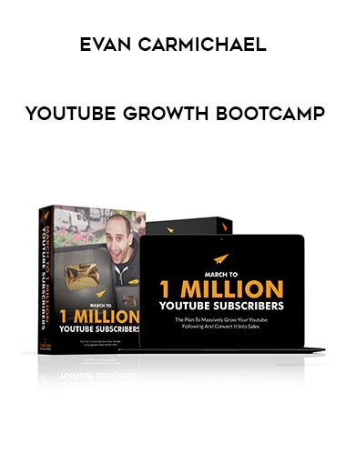 Evan Carmichael - Youtube Growth Bootcamp from https://ponedu.com